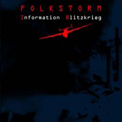 Folkstorm (SWE) : Information Blitzkrieg